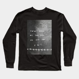 under my skin Long Sleeve T-Shirt